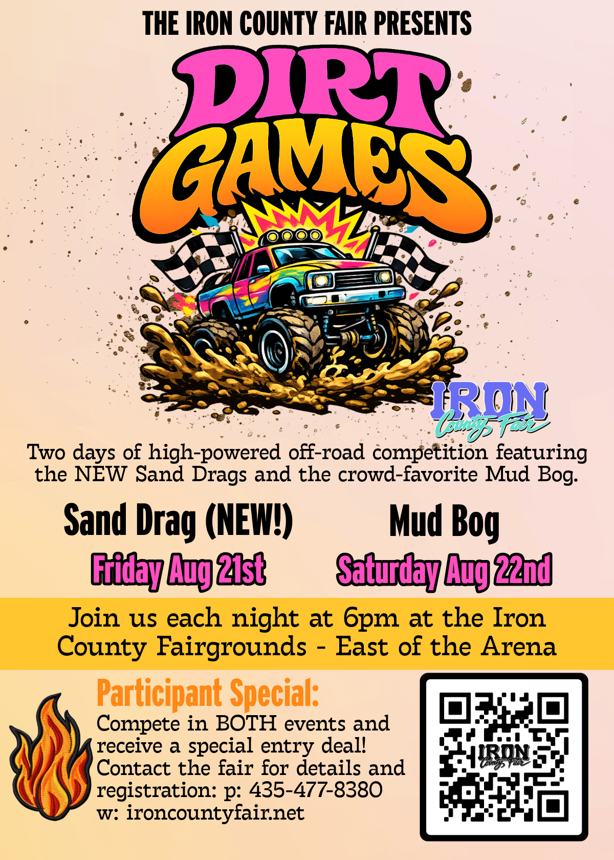Dirt Games Flyer Friday August 21st and Saturday August 22nd 6pm each night. County fairgrounds east of the arena